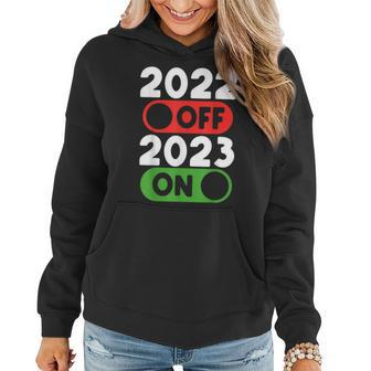 Funny Happy New Year 2023 On 2022 Off New Years Eve Party Women Hoodie - Thegiftio UK