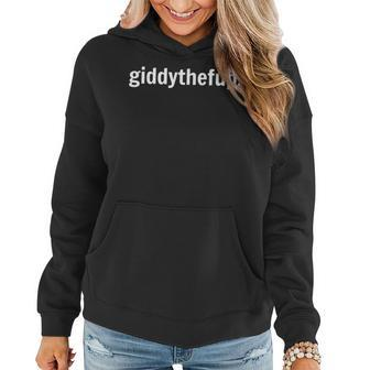 Funny Horse Racing Gift Giddy The F Up Women Hoodie | Mazezy