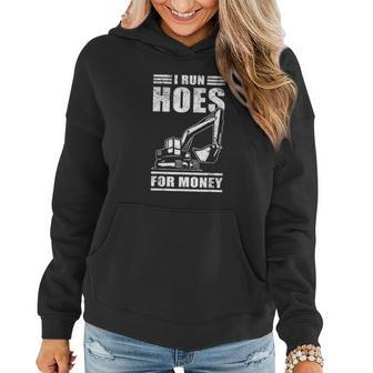 Funny I Run Hoes For Money Construction Excavator Gift Men Women Hoodie Graphic Print Hooded Sweatshirt - Thegiftio UK