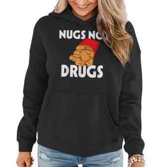 Funny Nugs Not Drugs Delicious Chicken Nugget Bucket V3 Women Hoodie - Seseable