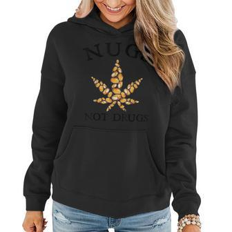 Funny Nugs Not Drugs Delicious Chicken Nugget Bucket Women Hoodie - Seseable