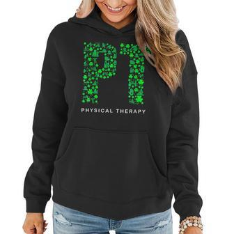Funny Physical Therapy Therapist Happy St Patricks Day Women Hoodie - Seseable