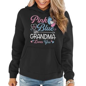 Funny Pink Or Blue Grandma Loves You Gender Reveal Gift Women Hoodie - Seseable