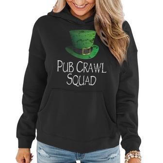 Funny Pub Crawl Squad St Patricks Day Drinking Men Women Women Hoodie | Mazezy