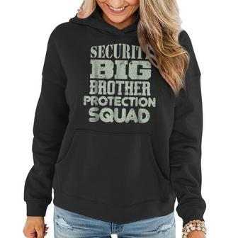 Funny Sister Security Big Brother Protection Squad Women Hoodie | Mazezy