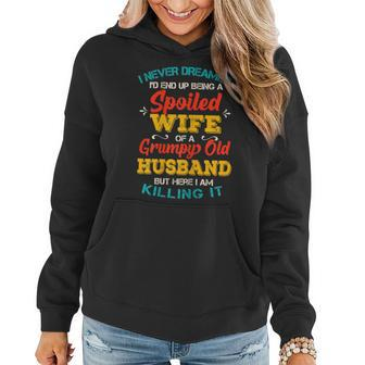 Funny Spoiled Wife Of Grumpy Old Husband Gift From Spouse Gift For Womens Women Hoodie | Mazezy DE
