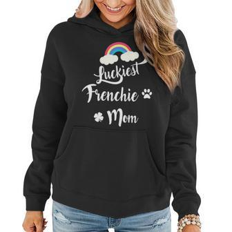 Funny St Paddys Luckiest Frenchie French Bulldog Mom Gift Women Hoodie - Seseable