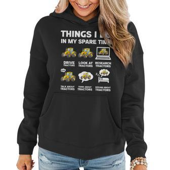 Funny Tractors Lover 6 Things I Do In My Spare Time Tractor V7 Women Hoodie - Seseable