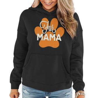 Fur Mama Orange Animal Paw Print Cute Funny Dog Cat Mom Women Hoodie - Seseable