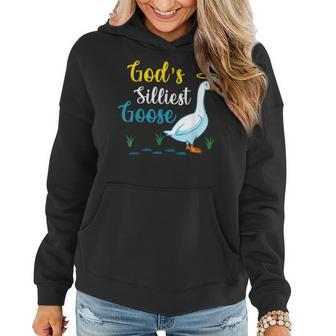 Gods Silliest Goose On The Loose Funny Goose Lover Women Hoodie | Mazezy