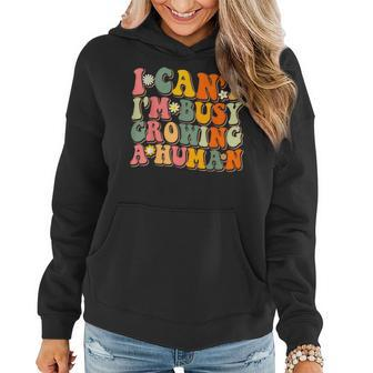 Groovy I Cant Im Busy Growing A Human Retro Pregnant Mom Women Hoodie | Mazezy