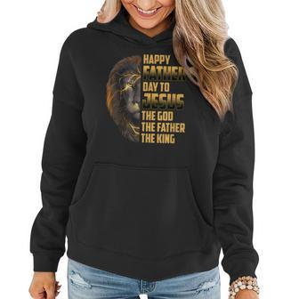 Happy Fathers Day To Jesus God Lover Lion Christian Women Hoodie - Seseable