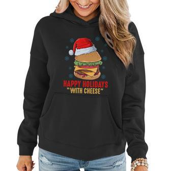 Happy Holidays With Cheese Shirt Cheeseburger Hamburger V2 Women Hoodie - Monsterry