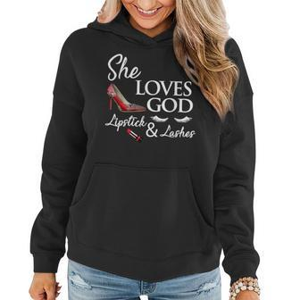 High Heel Ladies Shoes Lipstick And She Loves God Lashes Women Hoodie Graphic Print Hooded Sweatshirt - Thegiftio UK