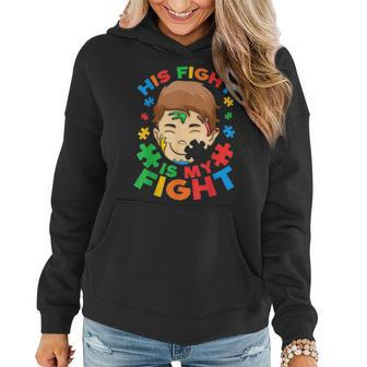 His Fight Is My Fight Autism Awareness Mom Dad Autism Women Hoodie - Seseable