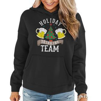 Holiday Drinking Team | Alcohol Lovers Funny Beer Gift Women Hoodie | Mazezy
