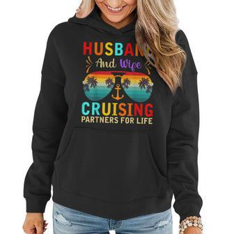 Husband Wife Cruising Partners For Life Cruise Vacation Trip Women Hoodie | Mazezy