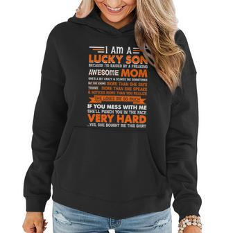 I Am A Lucky Son Im Raised By A Freaking Awesome Mom Tshirt Women Hoodie - Monsterry UK