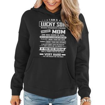 I Am A Lucky Son Raised By A Freaking Awesome Mom June Women Hoodie - Seseable