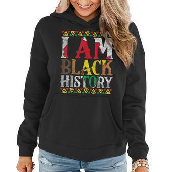I Am Black History - Black History Month & Pride Women Hoodie - Seseable
