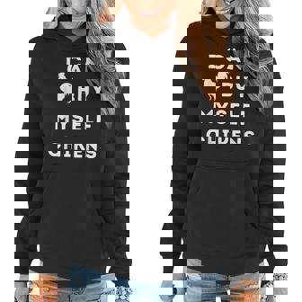 I Can Buy Myself Chickens My Own Eggs - Local Eggs Dealers Women Hoodie | Mazezy