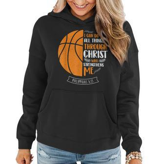 I Can Do All Things Through Christ - Basketball Player Ball Women Hoodie - Seseable