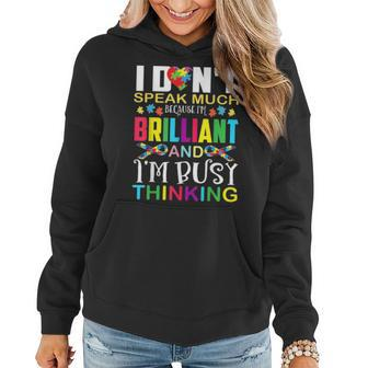 I Dont Speak Much Brilliant Gift Autism Mom Autistic Kids Women Hoodie - Seseable