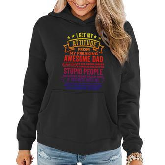 I Get My Attitude From My Dad Gift V2 Women Hoodie - Monsterry DE