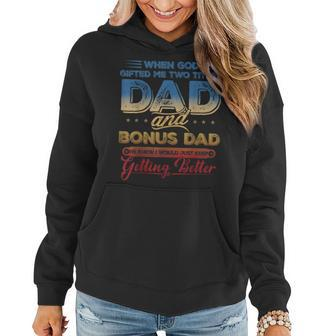 I Have Two Titles Dad And Bonus Dad Funny Fathers Day V3 Women Hoodie - Seseable