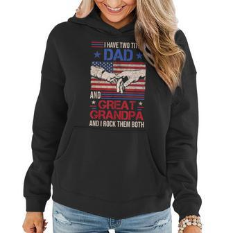 I Have Two Titles Dad And Great Grandpa Men Retro Grandpa V3 Women Hoodie - Seseable