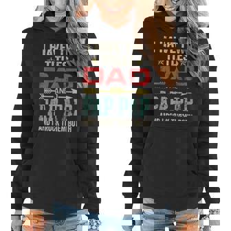 I Have Two Titles Dad And Pap Pap Funny Fathers Day V2 Women Hoodie - Seseable