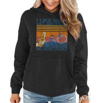 I Like Beer And My Bicycle And Maybe 3 People Retro Vintage Women Hoodie - Seseable