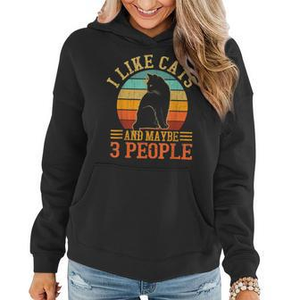 I Like Cats And Maybe 3 People Cat Lover Cat Dad Cat Mom Women Hoodie - Seseable