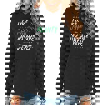 I Like Plants And Maybe 3 People Gardening Gardener Women Hoodie | Mazezy