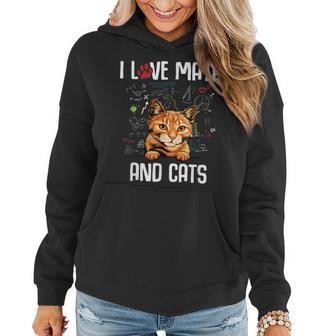 I Love Math And Cats Teacher Kitten Feline Lovers Women Hoodie - Seseable