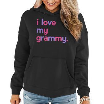 I Love My Grammy Funny Mothers Day Mommy Grandma Gifts Women Hoodie - Seseable