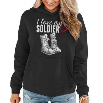 I Love My Soldier - Proud Military Wife T Women Hoodie - Seseable