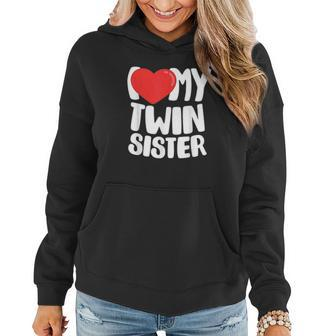 I Love My Twin Sister Birthday Women Hoodie Graphic Print Hooded Sweatshirt - Thegiftio UK