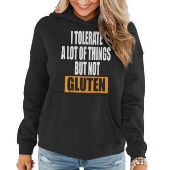 I Tolerate A Lot Of Things But Not Gluten V5 Women Hoodie - Seseable