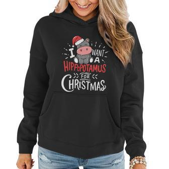 I Want Hippopotamus For Christmas Hippo Xmas Cute Gift Women Hoodie - Monsterry DE