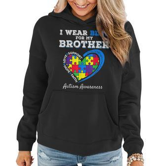 I Wear Blue For My Brother Autism Awareness Sister Kids Boys Women Hoodie | Mazezy