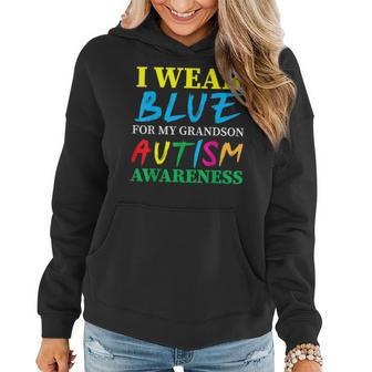 I Wear Blue For My Grandson Autism Awareness Day Women Hoodie - Seseable