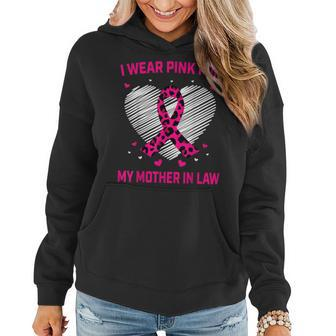 I Wear Pink For My Mother In Law Breast Cancer Awareness Women Hoodie - Seseable