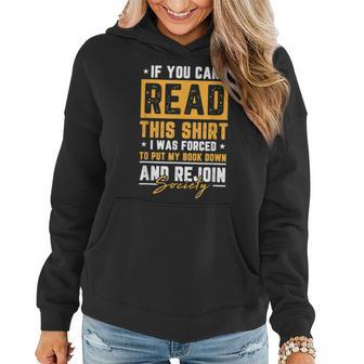 If You Can Read This Funny Reading Book Lovers Bookworm Women Hoodie - Seseable