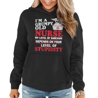 Im A Grumpy Old Nurse My Level Of Sarcasm Nurse Gift Gift For Womens Women Hoodie | Mazezy