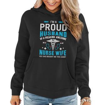 Im A Proud Husband Of A Freaking Awesome Nurse Wife Women Hoodie - Monsterry AU