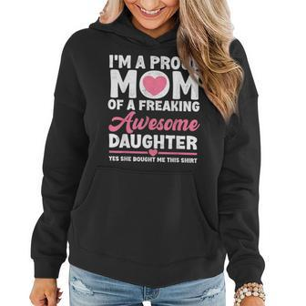 Im A Proud Mom From Daughter Funny Mothers Day Women Hoodie | Mazezy