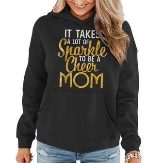 It Takes A Lot Of Sparkle To Be A Cheer Mom Women Hoodie | Mazezy