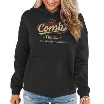 Its A COMBS Thing You Wouldnt Understand Shirt COMBS Last Name Gifts Shirt With Name Printed COMBS Women Hoodie Graphic Print Hooded Sweatshirt - Thegiftio UK