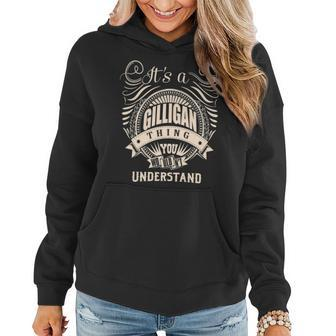 Its A Gilligan Thing You Wouldnt Understand Gifts Women Hoodie - Seseable